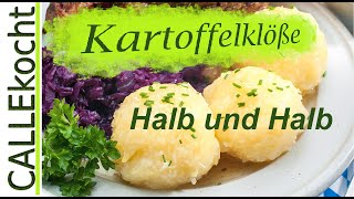 Kartoffelklöße halb und halb  super einfach zubereiten Das Rezept [upl. by Alleda]