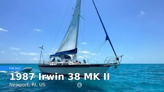 1987 Irwin 38 MK II for sale in Newport RI US [upl. by Nnaassilem]