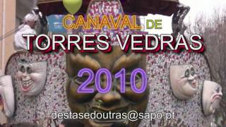 Torres Vedras CARNAVAL 2010 [upl. by Wiese78]