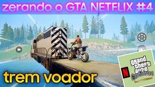 GTA SA NETFLIX  zerando sem mods 4 [upl. by Etnomed411]