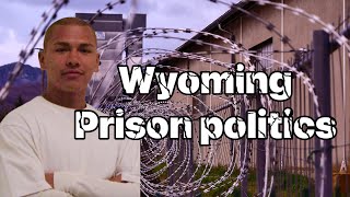 👁️sh Kn👁️wquots  Wyoming Prison Politics podcast prison vlog [upl. by Musa]