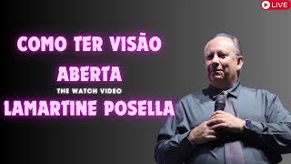 COMO TER VISÃO ABERTA Lamartine Posella [upl. by Glimp]