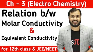 Relation bw Molar Conductivity amp Equivalent Conductivity  Class 12  Alakh Sir Highlights [upl. by Kelson]