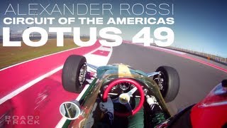 Onboard with Alexander Rossi in the Lotus 49 at COTA  Road amp Track [upl. by Orgel]