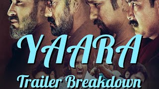 Yaara Movie Trailer Breakdown  Vidyut Jammwal Tigmanshu Dhulia Shruti Haasan Amit Sadh Sanjay [upl. by Yruj926]