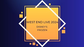 Disneys Frozen Musical opening West End Live 2024 [upl. by Eatnad961]