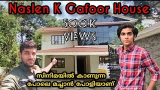 നസിലിന്റെ വീട്ടിൽ പോയി  actor Naslen K Gafoor House [upl. by Pheni]