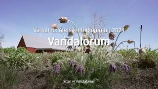 Vandalorum  Värnamo Årets kulturkommun 2024 del 5 [upl. by Ik]