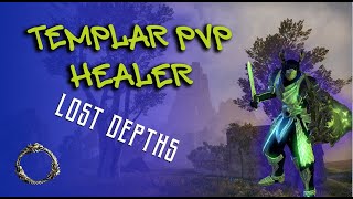 The Best Templar PVP Healer ESO Lost Depth Templar PVP Healer [upl. by Remmer564]