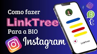 LINKTREE  Como criar LINKTREE de graça Redes SOCIAIS na Bio do Instagram [upl. by Trebmal]