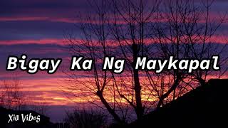 Bigay Ka Ng Maykapal  lyrics [upl. by Sunderland]