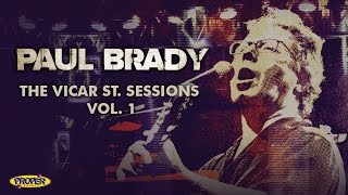 Paul Brady  The Vicar St Sessions Vol 1 Album Sampler [upl. by Ardnac]