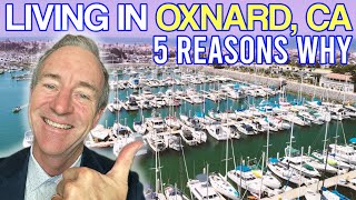 Living in Oxnard  5 Reasons 🔥 Best Realtor in Ventura County  Harold Powell [upl. by Atiras]