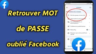 Comment Retrouver MOT de PASSE oublié Facebook  RECUPERER le mot de passe perdu de son compte Fb [upl. by Enibas]