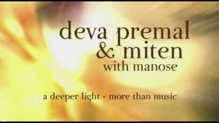 Deva Premal and Miten with Manose A Deeper Light More Than Music [upl. by Alard]