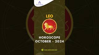 Leo October 2024 Monthly Horoscope Predictions  October 2024 Horoscope  Astrology October 2024 [upl. by Anaes]