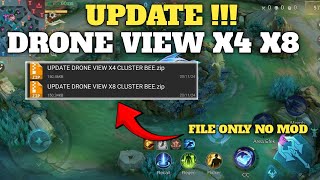 UPDATE  DRONE VIEW X4 X8 MOBILE LEGENDS PATCH TERBARU  FILE ONLY NO EROR EROR CLUB WORK ALL MAP [upl. by Liek]