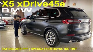 2022 BMW X5 xDrive45e  SatinGuard PPF amp Spectra Photosync IRD [upl. by Cott392]