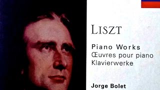 Liszt  Liebesträume Consolations Etudes  Presentation reference recording  Jorge Bolet [upl. by Noreh512]