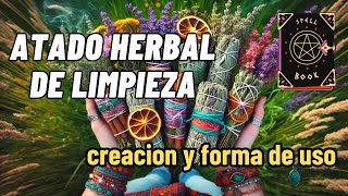 Atado De Hierbas Para SAHUMAR Y LIMPIAR  Guía Bruja Verde HERBAL INCIENSE [upl. by Maryanna133]