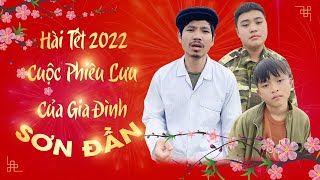 Hài Tết 2022 Cuộc phiêu lưu của gia đình Sơn Đần [upl. by Honan43]