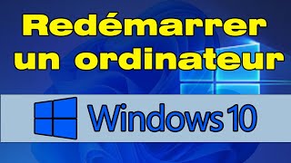 Comment redémarrer un ordinateur Windows 10 [upl. by Sherwood]