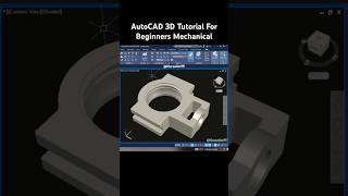 AutoCAD 3D Tutorial For Beginners Mechanical [upl. by Norahs]