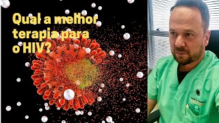 Qual a melhor terapia para o HIVAids  Dr Renato Cassol Infectologista [upl. by Estas337]