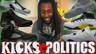 KICKS U NEED 2 GRAB  Kicks And Politics  Episode 49 [upl. by Faubion]