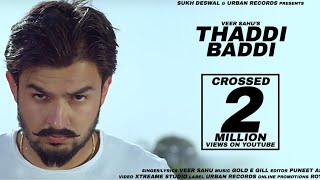 Thaddi Baddi  Official Video  Veer Sahu  white bull music  New Haryanvi Songs Haryanvi 2020 [upl. by Odyssey]