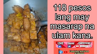 118 pesos lng may masarap na ulam kana pagkaingmasiramatibapa [upl. by Zoller]