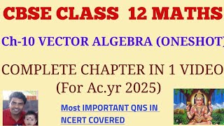 Vector Algebra NCERT class 12 maths one shot  Vector Algebra Complete chapter in one video [upl. by Ybor]