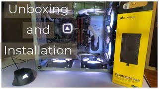 Corsair Commander Pro Unboxing and Installation [upl. by Binny]