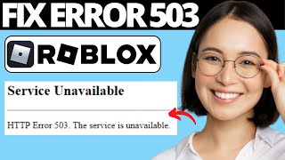 How To Fix Roblox Error Code 503  This Service is Unavailable [upl. by Innis]