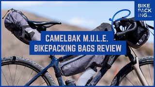 Camelbak MULE Bikepacking Bags Review [upl. by Honan]