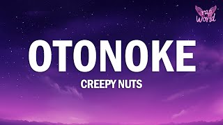 Creepy Nuts  Otonoke English Lyrics [upl. by Barny]