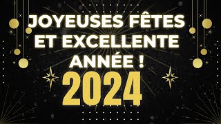 Joyeuses fêtes et excellente année 2024 [upl. by Leupold711]