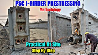 PSC Igirder Prestressing Concrete  Methodology Of Stressing of PSC Girders  Post Tensioning Work [upl. by Egin]