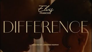 Difference Official Video by Elvis Francois [upl. by Frasco]