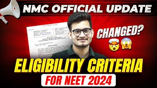 Eligibility Criteria Changed For NEET 2024 🤯  Latest NMC Official Update 🚨 [upl. by Ardussi210]