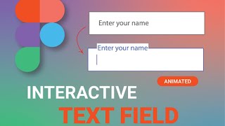 Interactive Text Field Design [upl. by Noryb564]