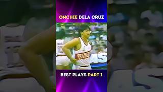 Onchie Dela Cruz Best Plays P1 🔥 [upl. by Acire]