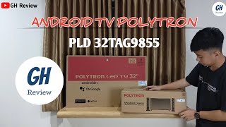 ANDROID TV DARI POLYTRON 32 INCH DAPAT SPEAKER 32TAG9855 [upl. by Wilhelmina]