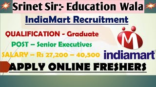 Indiamart Executive Recruitment Indiamart Work From Home Job [upl. by Maletta]