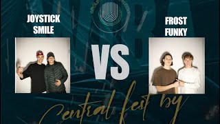 Central Fest By 2024  Funky amp Frost vs Smile amp Joystick [upl. by Egamlat]