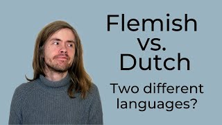 Dutch vs Flemish Does it matter for beginners [upl. by Oicaroh457]