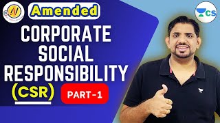 Corporate Social Responsibility  Part1  CS Amit Vohra Sir [upl. by Irma]