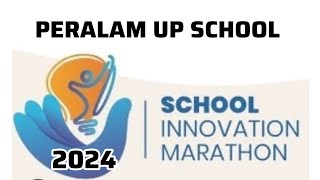 School Innovation Marathon 2024  peralam up school [upl. by Lavena]