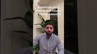 prem dhillon concert at edmonton ​⁠ music premdhillon concert edmonton [upl. by Cuthbert508]