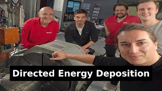 Additive Manufacturing Spotlight Directed Energy Deposition DED Explained [upl. by Ennayd]